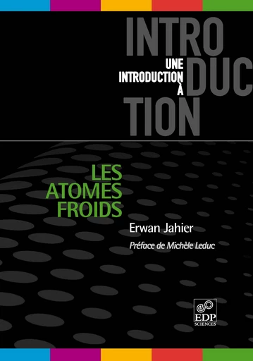 Les atomes froids - Erwan Jahier - EDP Sciences