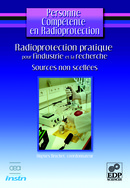 Radioprotection pratique pour l'industrie et la recherche -  - EDP Sciences