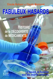 Fabuleux hasards - Claude Bohuon, Claude Monneret - EDP Sciences