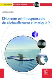 L'homme est-il responsable du réchauffement climatique ?