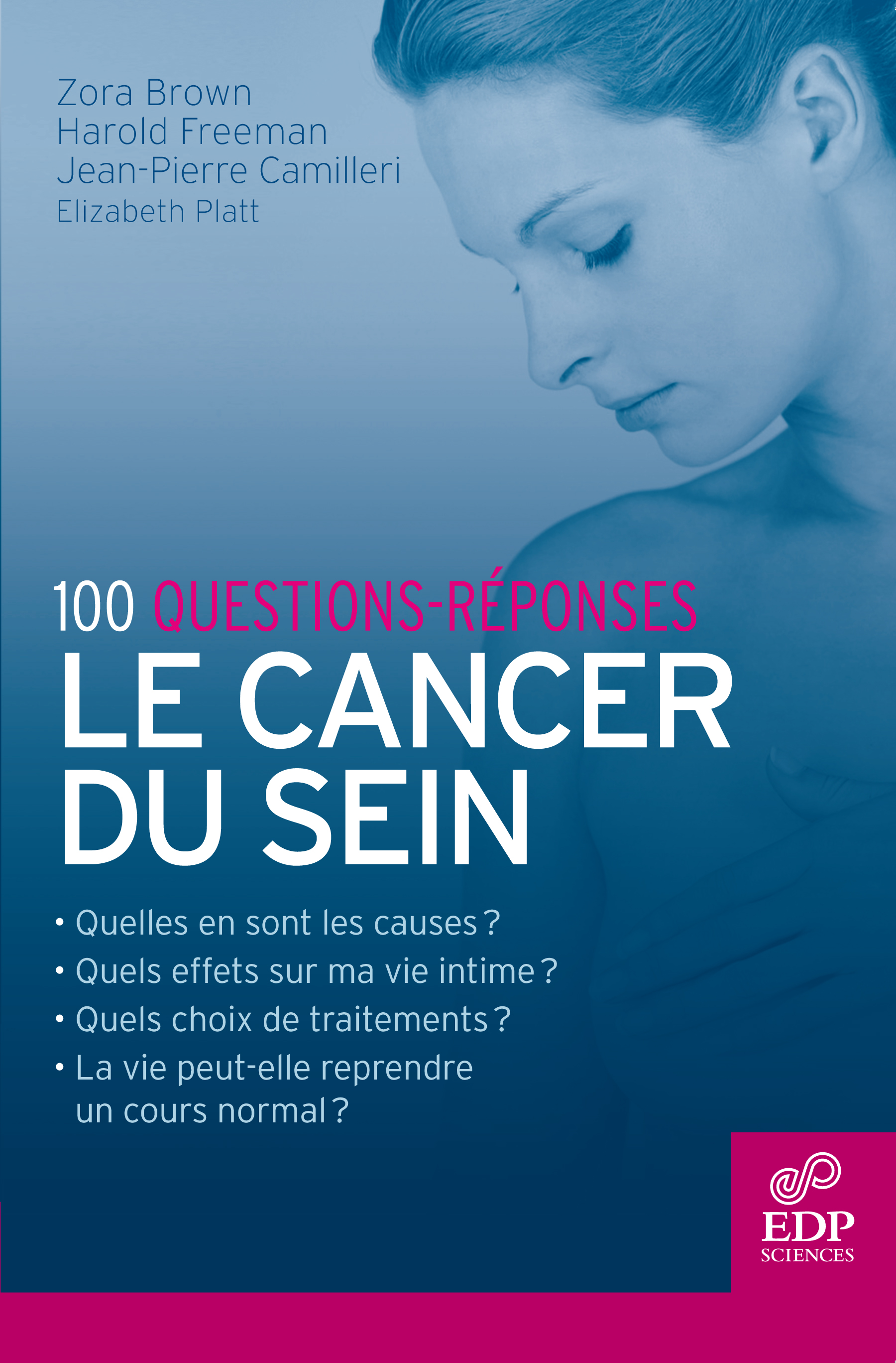Le Cancer du sein Zora Brown, JeanPierre Camilleri, Harold Freeman, Elisabeth Platt (EAN13