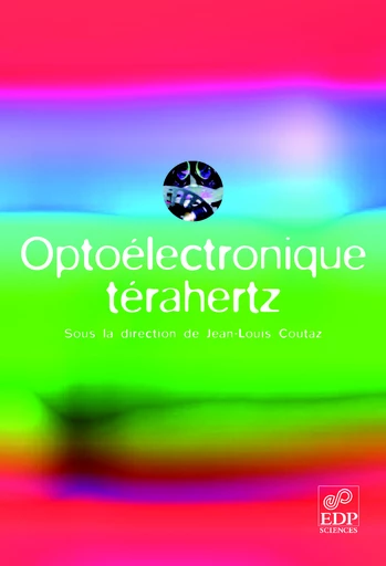 Optoélectronique terahertz -  - EDP Sciences