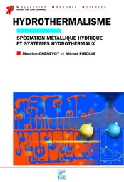 Hydrothermalisme - Maurice Chenevoy, Michel Piboule - EDP Sciences