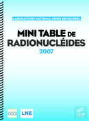 Mini-table de radionucléides - 2007 -  Laboratoire National Henri Becquerel - EDP Sciences