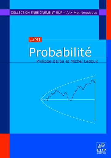 Probabilité - Philippe Barbe, Michel Ledoux - EDP Sciences