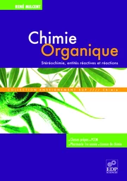 Chimie organique - René Milcent - EDP Sciences