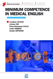 Minimum Competence in Medical English - Pierre-Emmanuel Colle, Amelie Depierre, Josianne Hay, Joëlle Hibbert, Jonathan Upjohn - EDP Sciences