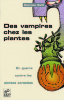 Des vampires chez les plantes - Georges Sallé - EDP Sciences