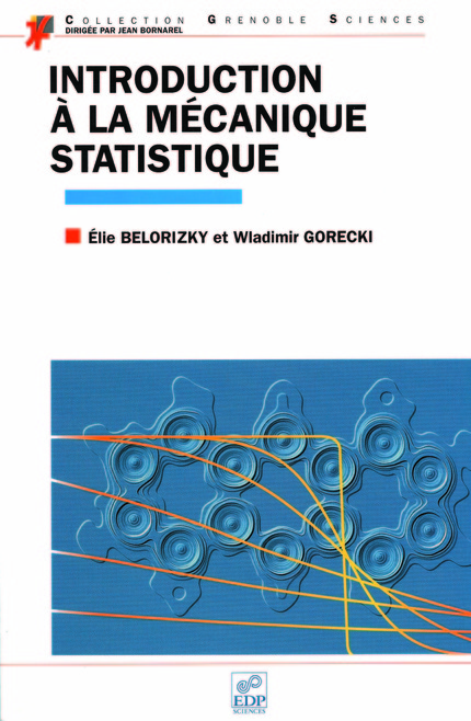 Introduction à la mécanique statistique - Élie Belorizky, Wladimir Gorecki - EDP Sciences