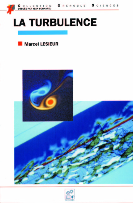La turbulence - Marcel Lesieur - EDP Sciences