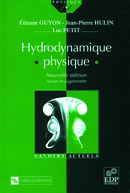 Hydrodynamique physique - Étienne Guyon, Jean-Pierre Hulin, Luc Petit - EDP Sciences