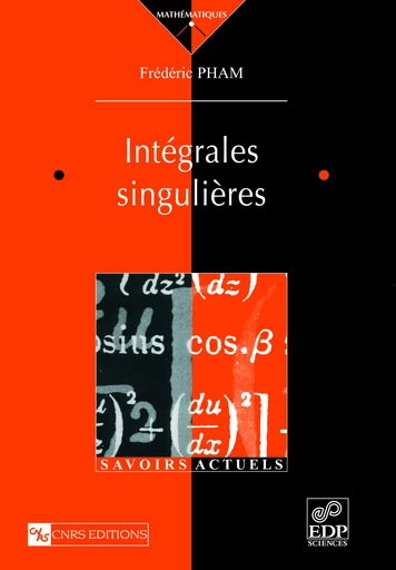 Intégrales singulières - Frédéric Pham - EDP Sciences