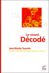 Le vivant décodé