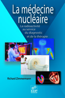 La médecine nucléaire - Richard Zimmermann - EDP Sciences