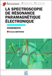 La spectroscopie de résonance paramagnétique électronique