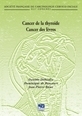 Cancer de la thyroïde - Danièle Dehesdin, Jean-Pierre Rame, Dominique de Raucourt - EDP Sciences