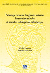 Pathologie tumorale des glandes salivaires