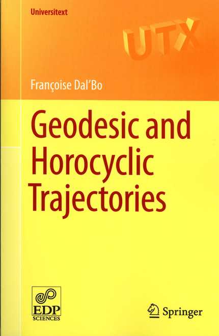 Geodesic and Horocyclic Trajectories - Françoise Dal'Bo - EDP Sciences