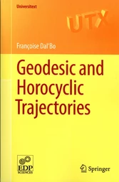 Geodesic and Horocyclic Trajectories