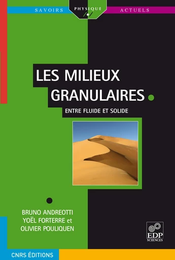 Les milieux granulaires - Bruno Andreotti, Yoël Forterre, Olivier Pouliquen - EDP Sciences