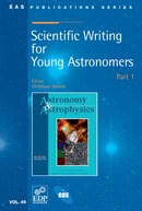 Scientific Writing for Young Astronomers -  - EDP Sciences
