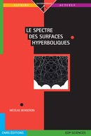 Le spectre des surfaces hyperboliques - Nicolas Bergeron - EDP Sciences