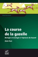 La course de la gazelle - Alain Pavé - EDP Sciences