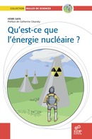 Qu'est ce que l'énergie nucléaire ? - Henri Safa - EDP Sciences