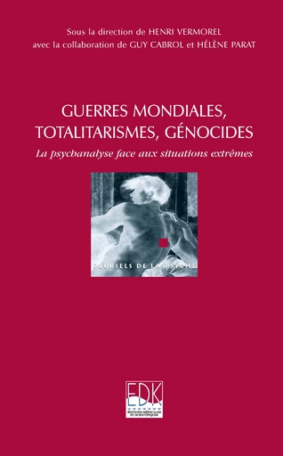 Guerres mondiales, totalitarismes, génocides -  - EDP Sciences