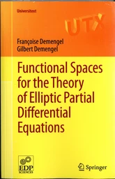 Functional Spaces for the Theory of Elliptic Partial Differential Equations