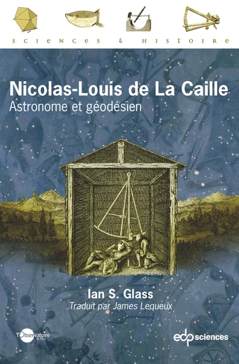 Nicolas-Louis de La Caille - Ian S. Glass - EDP Sciences