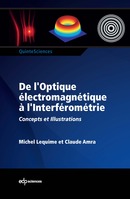 De l'Optique électromagnétique à l'Interférométrie - Michel Lequime, Claude Amra - EDP Sciences