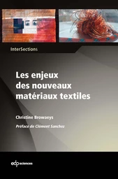 Les enjeux des nouveaux matériaux textiles - Christine Browaeys - EDP Sciences