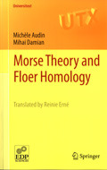 Morse Theory and Floer Homology - Michèle Audinet, Damian Mihai - EDP Sciences