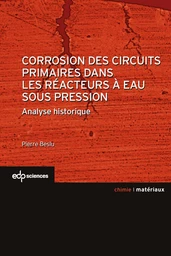 Corrosion des circuits primaires dans les réacteurs à eau sous pression