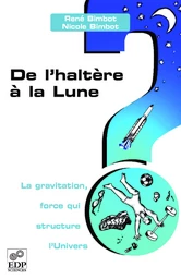 De l'haltère à la Lune