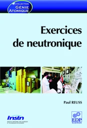 Exercices de neutronique