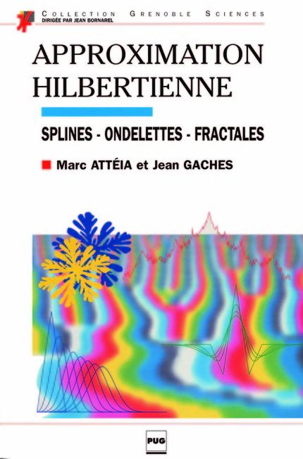 Approximation hilbertienne - Marc Attéia, Jean Gaches - EDP Sciences