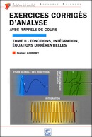Exercices corrigés d'analyse avec rappel de cours (Tome II) - Daniel Alibert - EDP Sciences