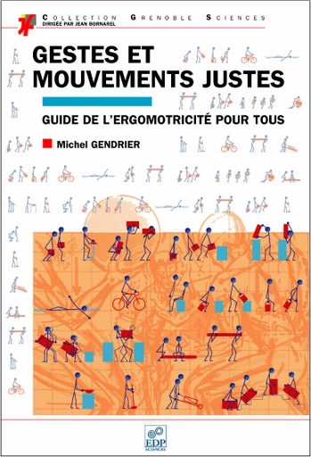 Gestes et mouvements justes - Michel Gendrier - EDP Sciences