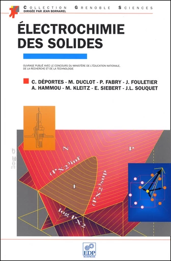 Électrochimie des solides - Charles Déportes, Michel Duclot, Pierre Fabry, Jacques Fouletier, Abdelkader Hammou, Michel Kleitz, Elizabeth Siebert, Jean-Louis Souquet - EDP Sciences