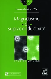 Magnétisme et supraconductivité