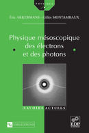 Physique mésoscopique des électrons et des photons - Eric Akkermans, Gilles Montambaux - EDP Sciences