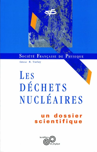 Les déchets nucléaires -  - EDP Sciences