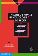 Théorie de Morse et homologie de Floer - Michèle Audin, Damian Mihai - EDP Sciences