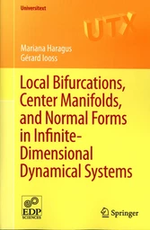 Local Bifurcations, Center Manifolds, and Normal Forms in Infinite-Dimensional Dynamical Systems