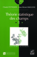 Théorie statistique des champs (Vol. I) - Claude Itzykson, Jean-Michel Drouffe - EDP Sciences