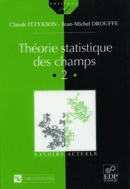 Théorie statistique des champs (Vol. II) - Claude Itzykson, Jean-Michel Drouffe - EDP Sciences