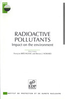 Radioactive pollutants - François Bréchignac, Brenda J. Howard - EDP Sciences