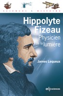 Hippolyte Fizeau - James Lequeux - EDP Sciences